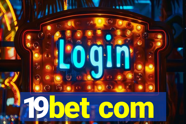 19bet com